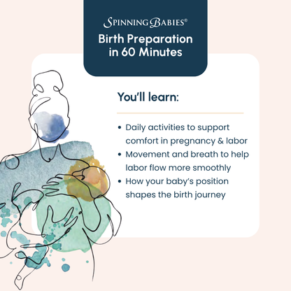 Spinning Babies® Birth Preparation in 60 Minutes Online Course for Parents